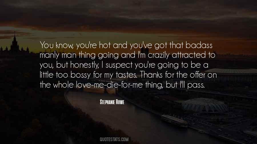 Quotes About A Man You Love #211587