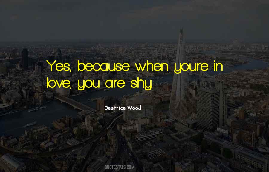 Quotes About Shy #1759980