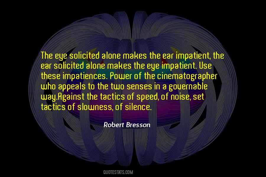 Power Of Eye Quotes #1188122