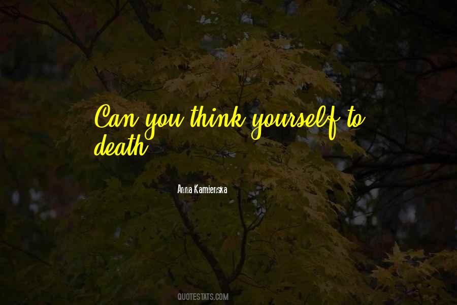 Kamienska Quotes #1106499