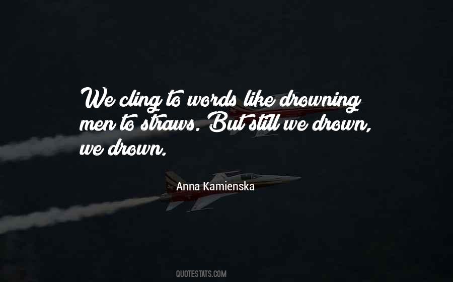 Kamienska Quotes #64288