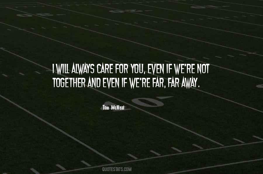 Always Care Quotes #1513032