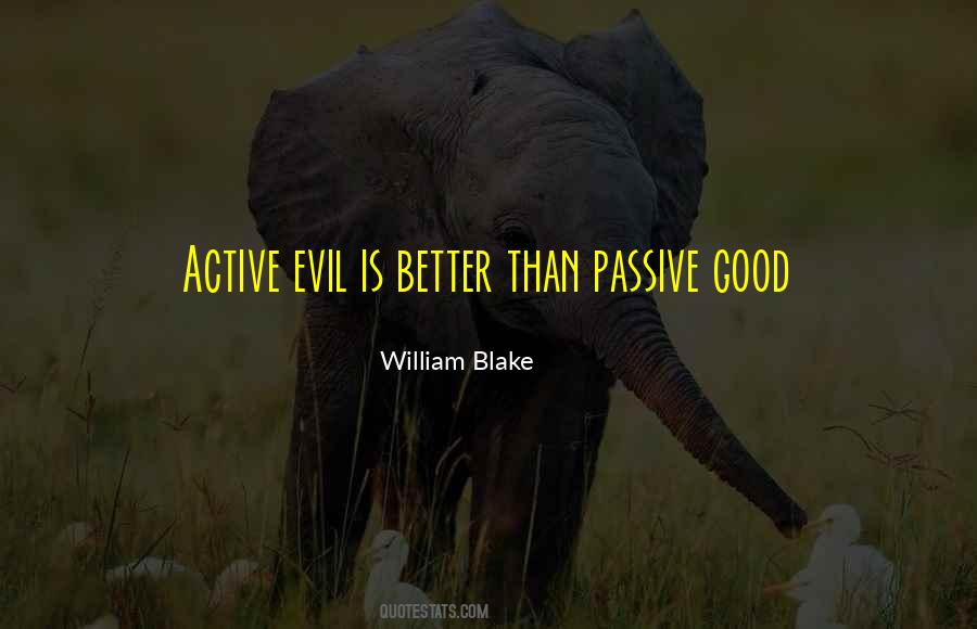 Passive Good Quotes #1659439