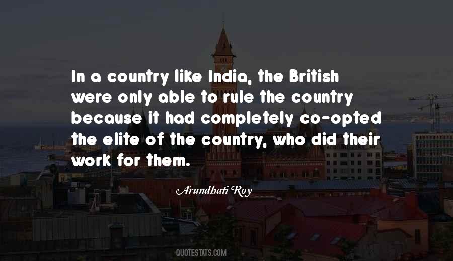 Quotes About British Rule In India #132098