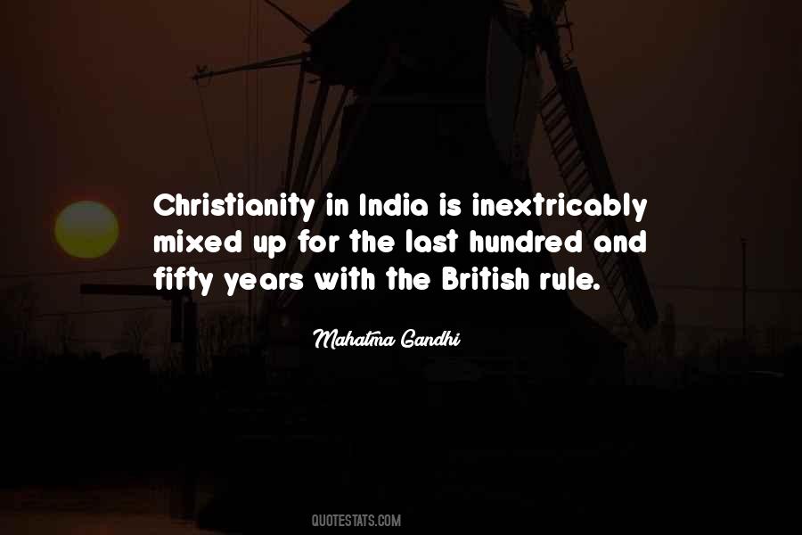 Quotes About British Rule In India #618530