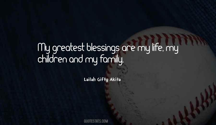 Quotes About Greatest Blessings #1598932