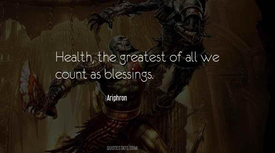 Quotes About Greatest Blessings #284996