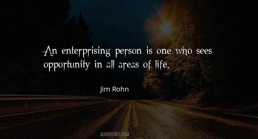 Quotes About Opportunity In Life #22459