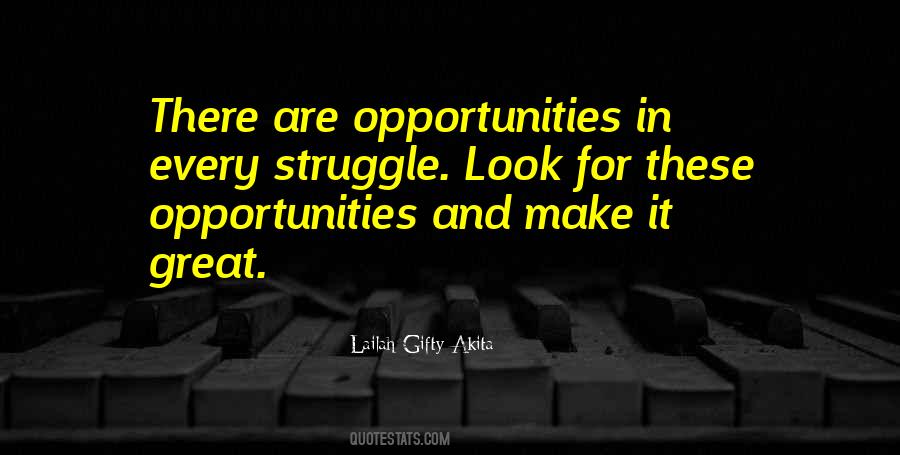 Quotes About Opportunity In Life #227714