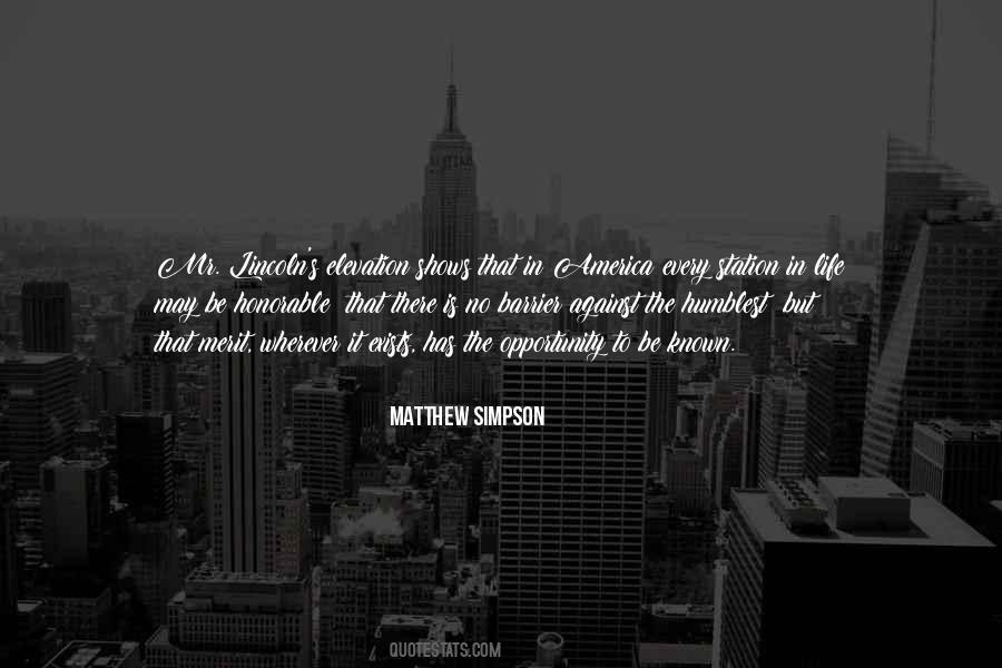 Quotes About Opportunity In Life #402319 Quotes About Opportunity In Life #402319