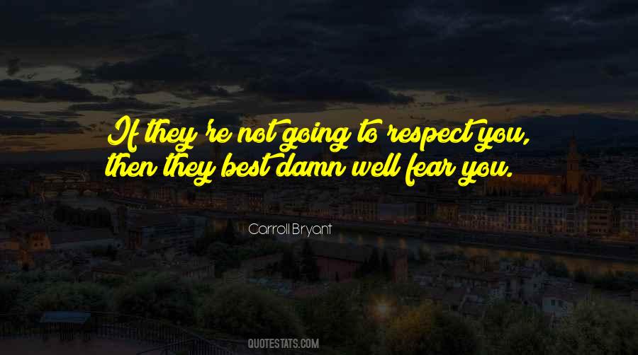 Quotes About Respect #1795100