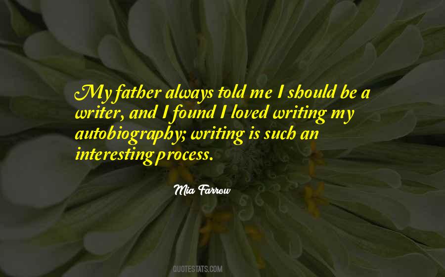 Quotes About Autobiography Writing #896324
