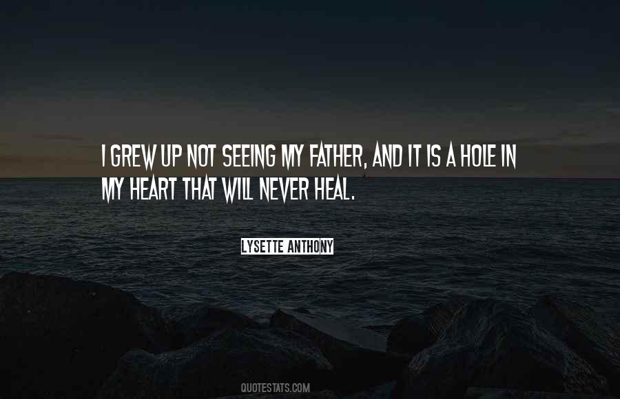 Quotes About A Hole In My Heart #474578