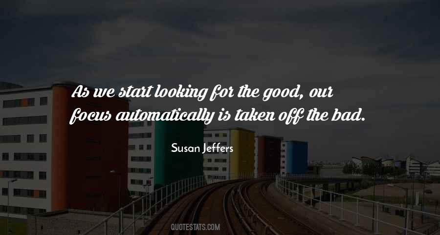 Quotes About Looking For The Good #1603701