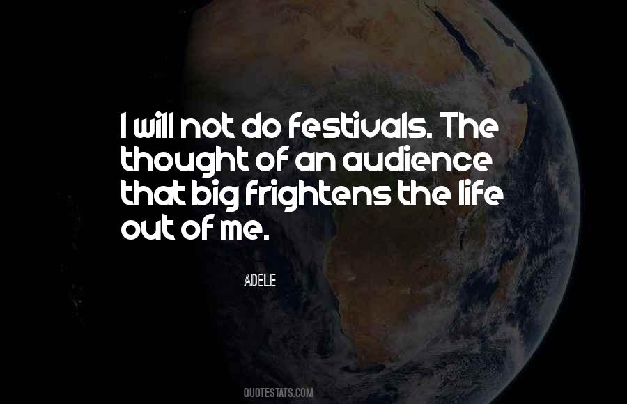 Quotes About Festivals #1004275