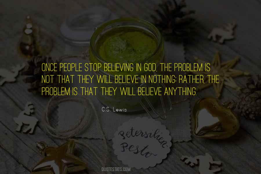 Quotes About Not Believing In God #131239