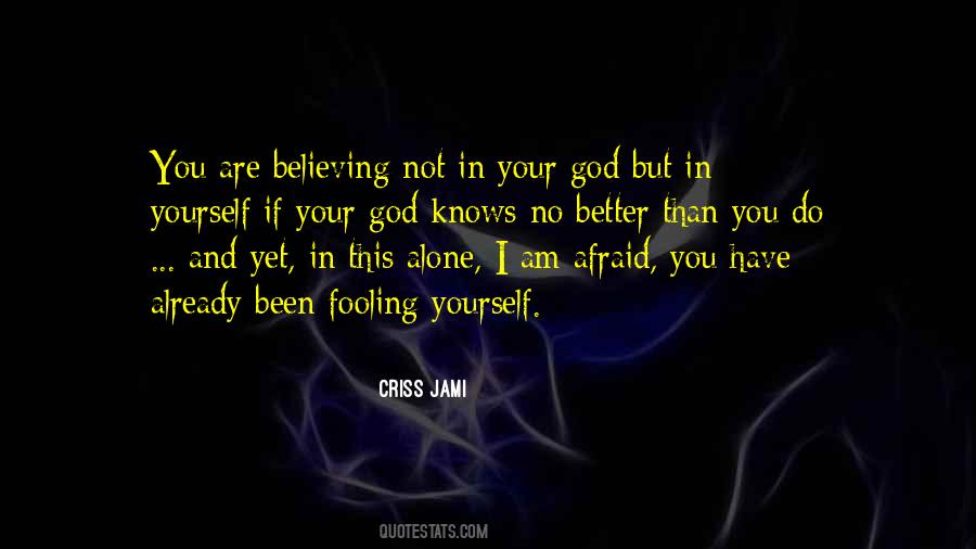 Quotes About Not Believing In God #163207