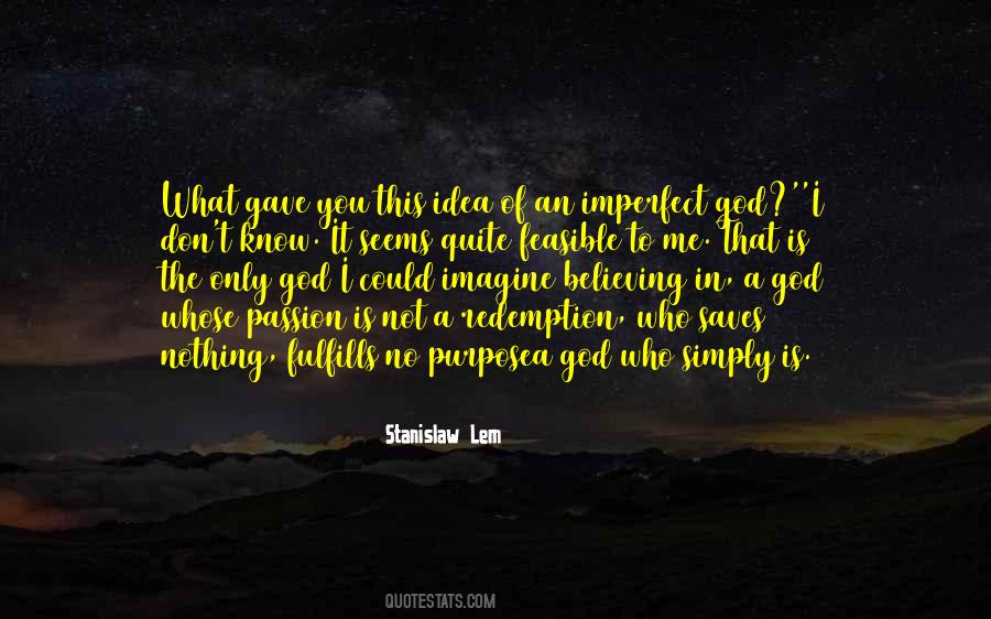 Quotes About Not Believing In God #677123