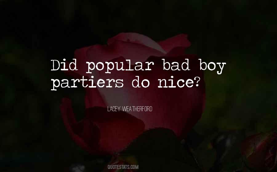 Quotes About Bad Boy #1156457