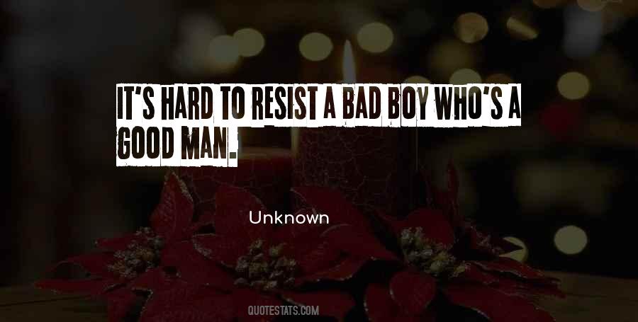 Quotes About Bad Boy #1345737