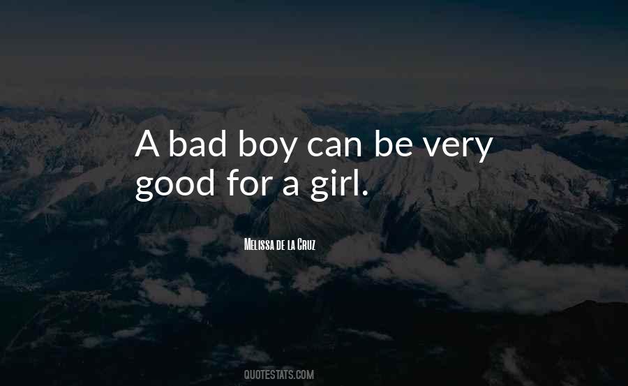 Quotes About Bad Boy #1750605
