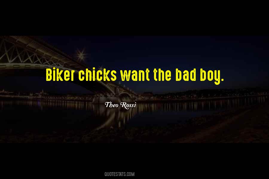 Quotes About Bad Boy #383872