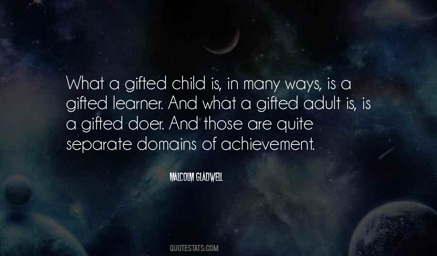 Quotes About Gifted Child #1227015