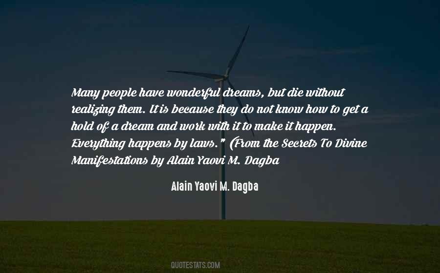 Die For Your Dreams Quotes #1859880