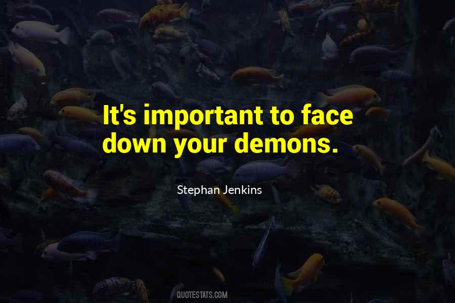 Quotes About Demons #1257364