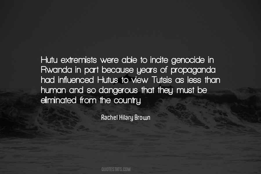 Quotes About Genocide In Rwanda #54911