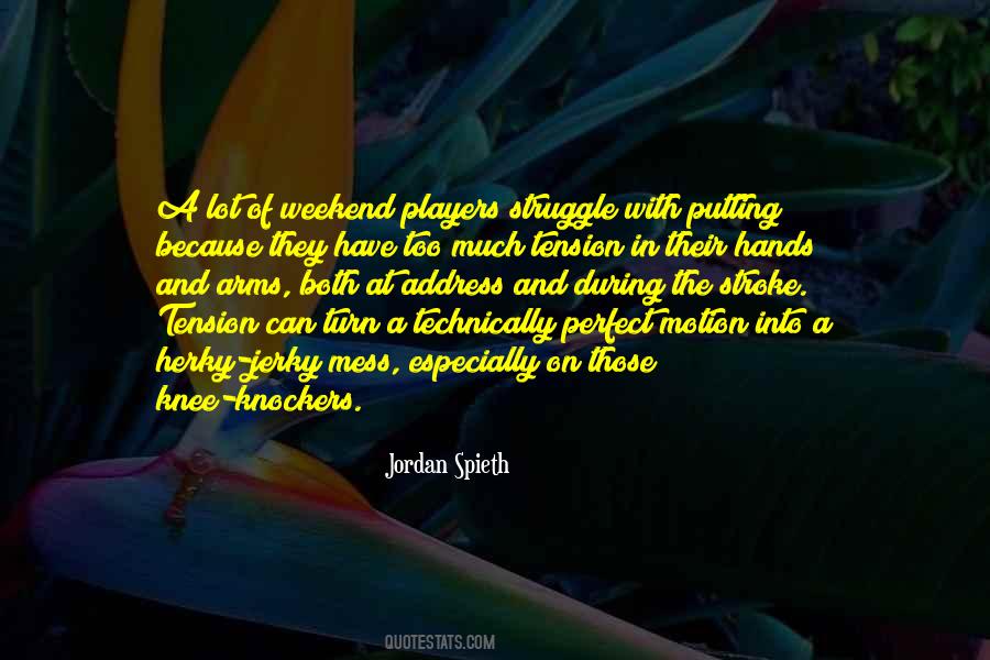 Quotes About A Perfect Weekend #66363