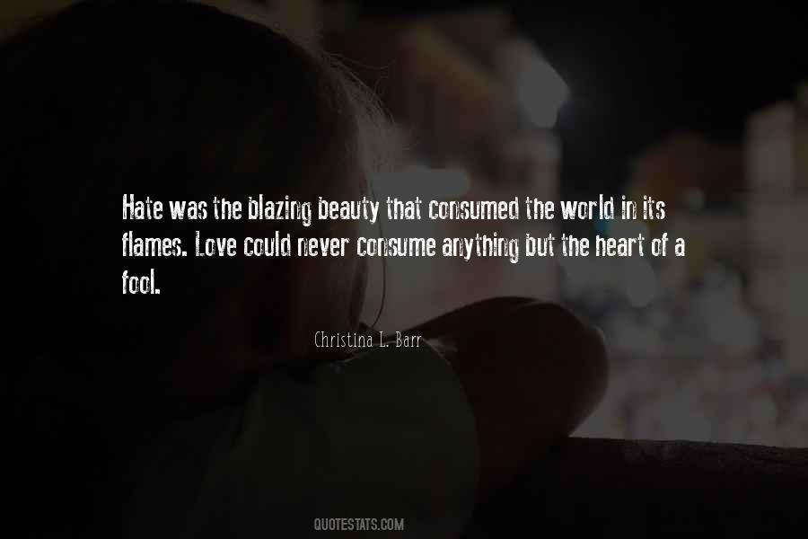 Consumed With Hate Quotes #1473232
