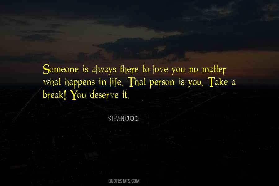 Quotes About What Happens In Life #335423