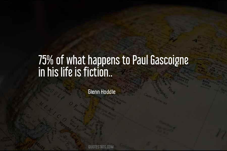 Quotes About What Happens In Life #349618