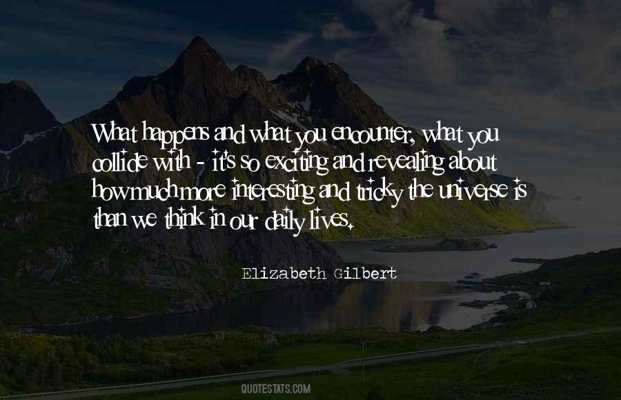 Quotes About What Happens In Life #500826