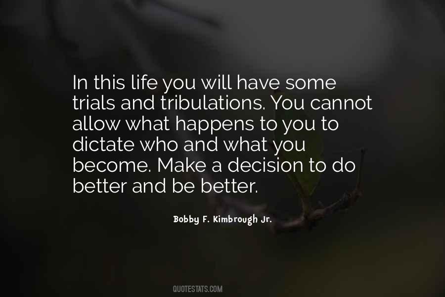 Quotes About What Happens In Life #77068