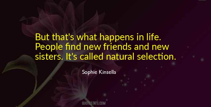 Quotes About What Happens In Life #966491