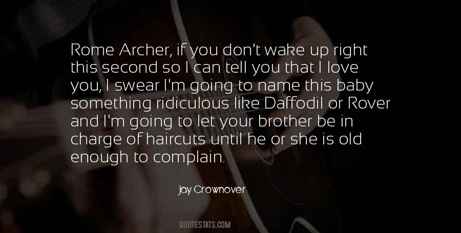 Quotes About My Baby Brother #1044359