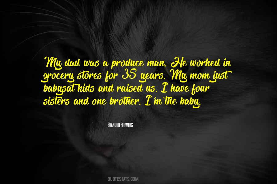 Quotes About My Baby Brother #1247534