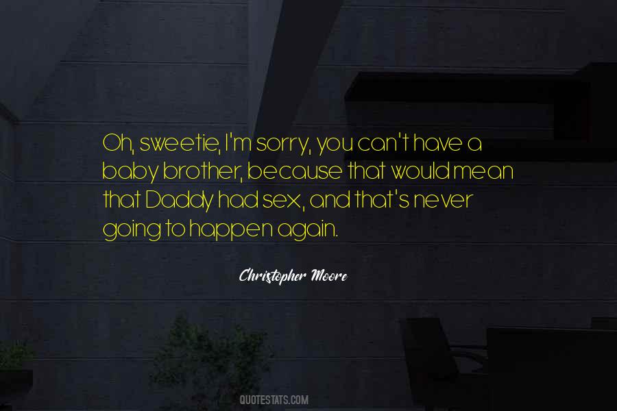 Quotes About My Baby Brother #1444422