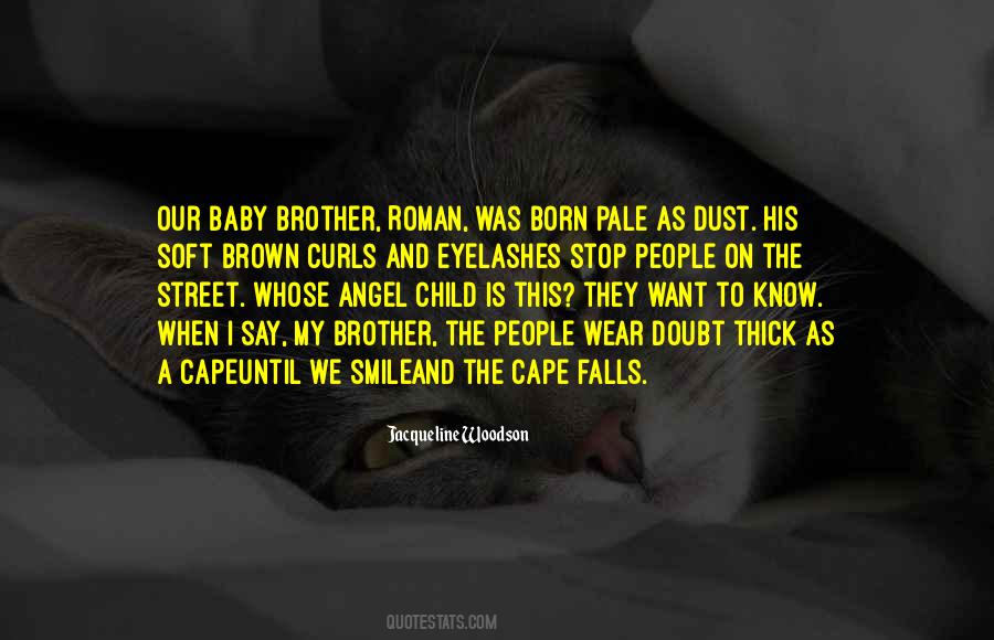 Quotes About My Baby Brother #899314