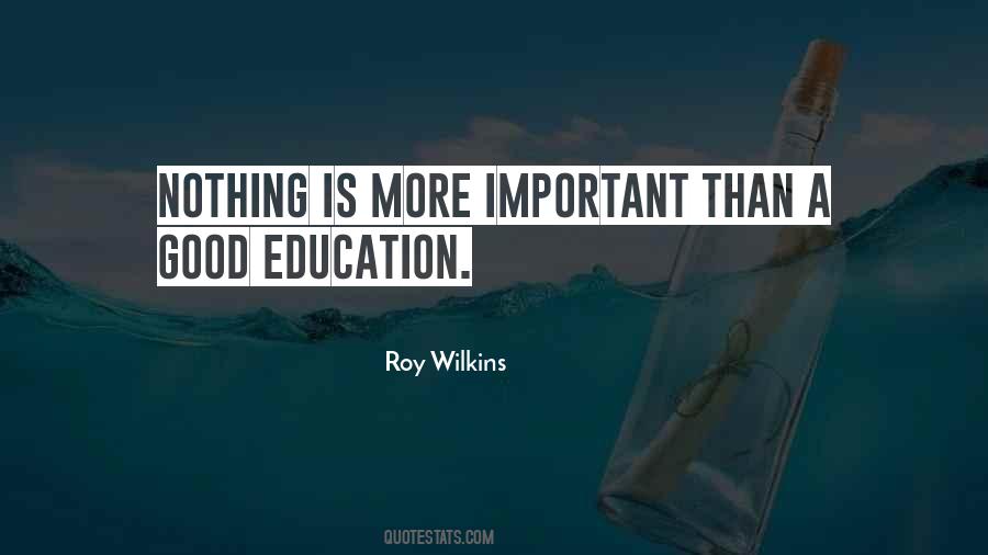 Quotes About A Good Education #1135597