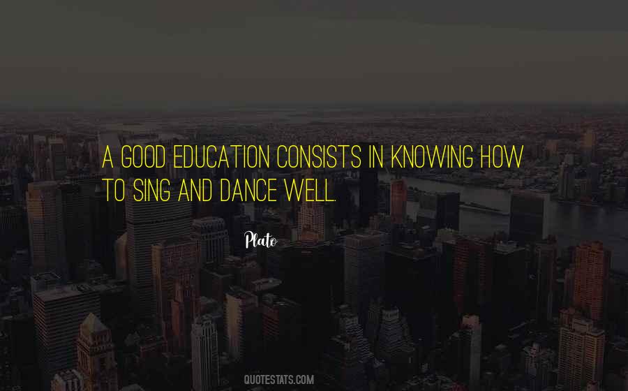 Quotes About A Good Education #1285882