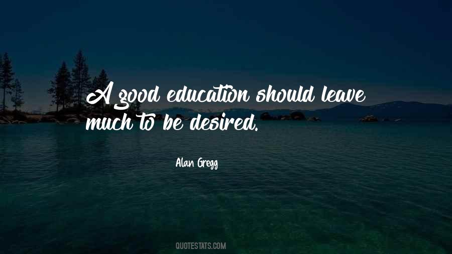 Quotes About A Good Education #1345969