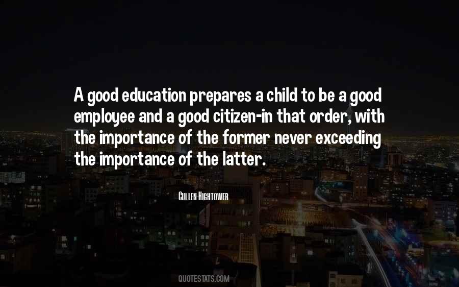 Quotes About A Good Education #1354695