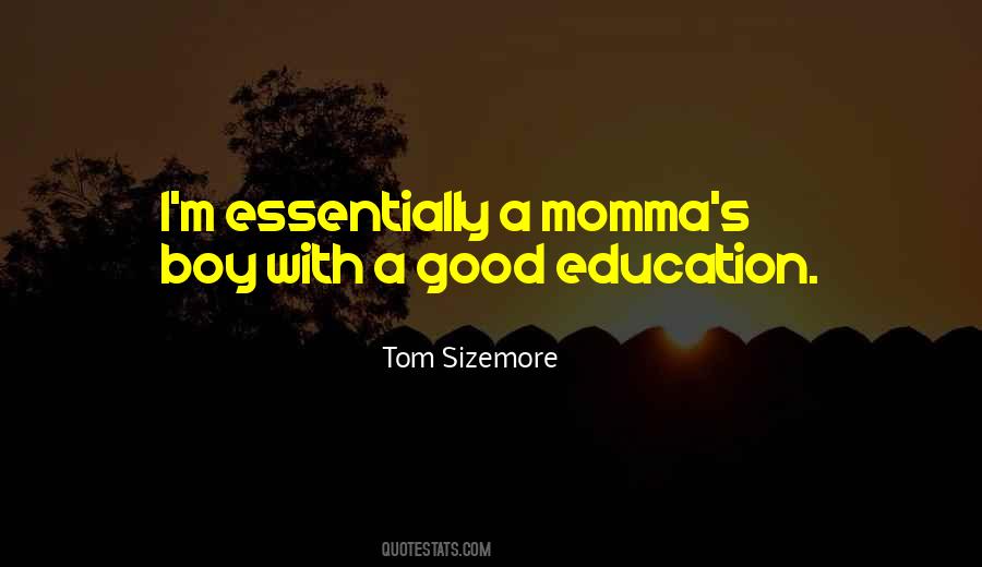 Quotes About A Good Education #1427856