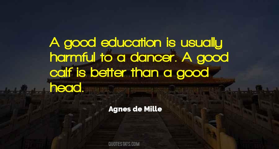 Quotes About A Good Education #1503332