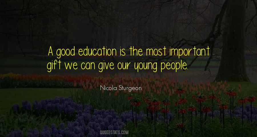 Quotes About A Good Education #716450