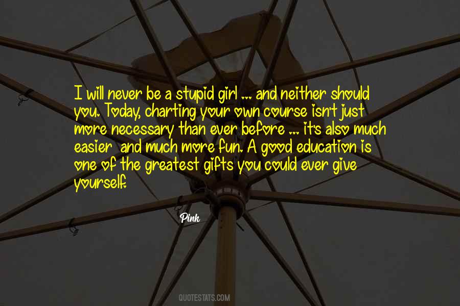 Quotes About A Good Education #94634