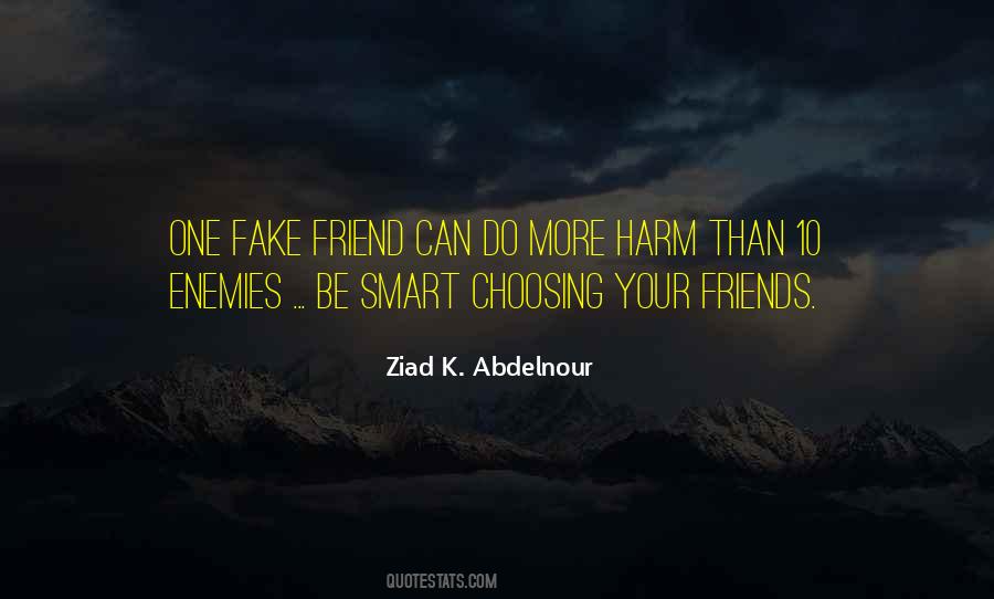 Quotes About A Fake Friend #1007559